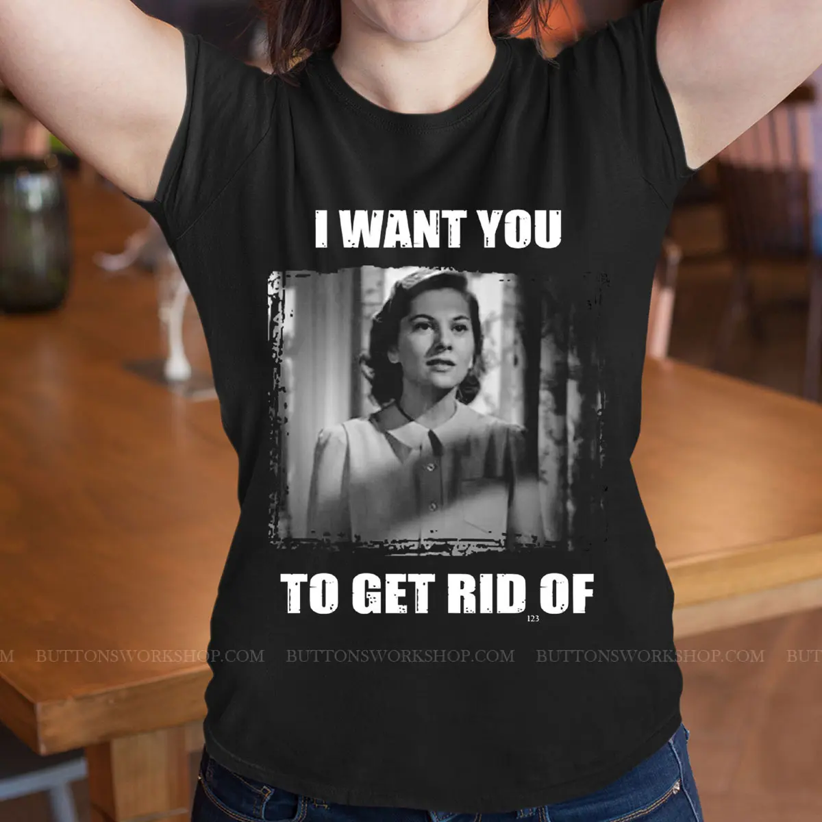 I Want You To Get Rid Of T Shirt Unisex Tshirt